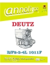 Deutz Diesel Motor Typen B/F2-3-4L 1011 F Bedienungsanleitung & Wartungsanleitung & Wartungsplan - annoligno 841